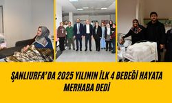 Siverek’te 2025’in İlk 4 Bebeği Yeni Yıla Merhaba Dedi