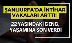 Şanlıurfa'da 22 Yaşındaki Genç, Silahla Yaşamına Son Verdi