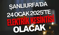 Şanlıurfa’da 24 Ocak 2025’te Elektrik Kesintisi Olacak: İşte Kesinti Saatleri