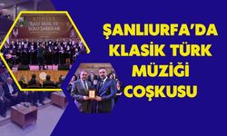 Şanlıurfa’da Klasik Türk Müziğiyle Büyüleyen Bir Gece