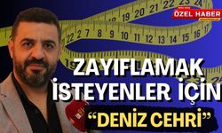 Şanlıurfa’da Zayıflamak İsteyenler İçin “Deniz Cehri”