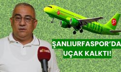 Şanlıurfaspor’da Uçak Kalktı!