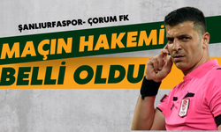 Şanlıurfaspor,  Çorum FK Maçını Süper Lig Hakemi Yönetecek