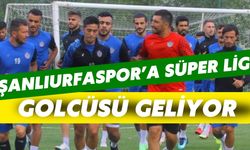 Şanlıurfaspor’a Süper Lig Golcüsü Geliyor