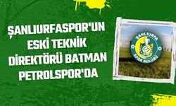 Şanlıurfaspor'un Eski Teknik Direktörü Batman Petrolspor'da