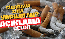 Sigaraya Zam Yapıldı Mı? Açıklama Geldi!