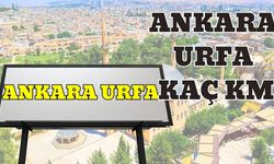 Ankara Urfa Arası Kaç Km