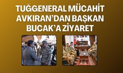 Tuğgeneral Mücahit Avkıran’dan Başkan Bucak’a Ziyaret