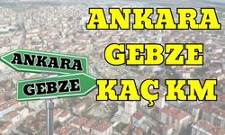 Ankara Gebze Arası Kaç Km