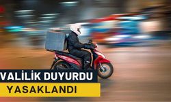 Valilik Son Dakika Duyurdu: İkinci Emre Kadar Yasaklandı