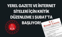 Yerel Gazete ve İnternet Siteleri İçin Kritik Düzenleme!