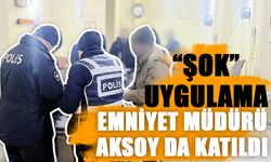 Suruç’ta “Şok” Uygulama: İl Emniyet Müdürü Aksoy da Katıldı