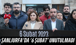 Şanlıurfa’da ‘6 Şubat’ Unutulmadı!