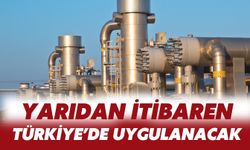 Anlaşma İmzalandı: Yarıdan İtibaren Türkiye’de Uygulanacak