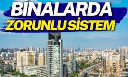 Artık Binalar Bu Sisteme Göre Yapılacak