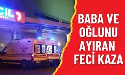 Şanlıurfa Haliliye’de Feci Kaza: Baba Öldü, Oğlu Yaralandı