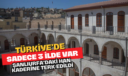 Türkiye’de Sadece 3 İlde Var! Şanlıurfa’daki Han Kaderine Terk Edildi