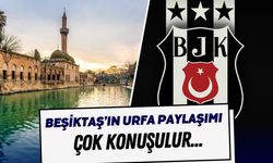 Beşiktaş’tan Şanlıurfa Paylaşımı…