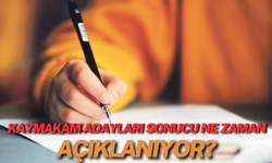 Kaymakam Adayları Sonucu Ne Zaman Açıklanıyor?