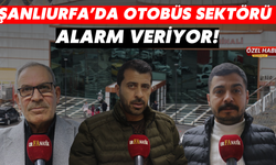 Şanlıurfa'da Otobüs Firmaları Alarm Veriyor!