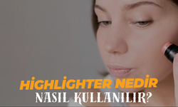 Highlighter nedir, nasıl kullanılır?