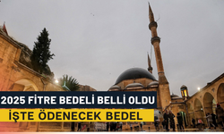 2025 Fitre Bedeli Belli Oldu