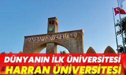 Dünyanın İlk Üniversitesi Harran Üniversitesi