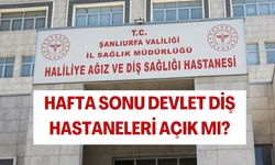 Hafta Sonu Devlet Diş Hastaneleri Açık Mı?