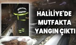 Haliliye’de Mutfakta Yangın Çıktı, Maddi Hasar Oluştu