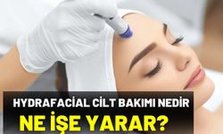 Hydrafacial Cilt Bakımı Nedir, Ne İşe Yarar?