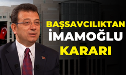 Başsavcılıktan Ekrem İmamoğlu Kararı!