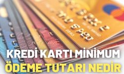 Kredi Kartı Minimum Ödeme Tutarı Nedir