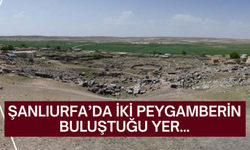 Şanlıurfa’da İki Peygamberin Buluştuğu Yer…