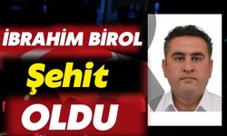 Polis Memuru İbrahim Birol Şehit Oldu