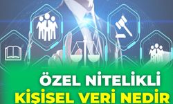 Özel Nitelikli Kişisel Veri Nedir