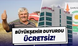 Şanlıurfa Büyükşehir Belediyesi “Ücretsizdir” Diyerek Duyurdu!