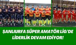 Şanlıurfa Süper Amatör Lig’de Liderlik Mücadelesi Kızıştı!