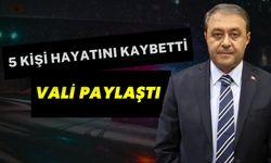 Şanlıurfa Valisi Duyurdu: Ocak Ayında 5 Kişi Hayatını Kaybetti