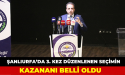 Şanlıurfa’da 3. Kez Düzenlenen Seçimin Sonucu Belli Oldu!