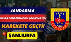 Şanlıurfa’da Jandarma Okula Gönderilmeyen Çocuklar İçin Harekete Geçti!