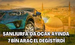 Şanlıurfa’da 7 Bin 107 Araç El Değiştirdi