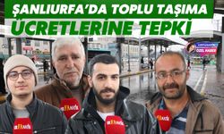 Şanlıurfa’da Toplu Taşıma Ücretlerine Tepki