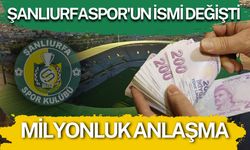 Şanlıurfaspor'un İsmi Değişti: Milyonluk Anlaşma