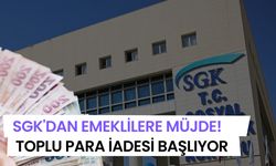 SGK'dan Emeklilere Müjde! Toplu Para İadesi Başlıyor