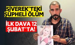 Siverek’teki Şüpheli Ölüm: İlk Dava 12 Şubat’ta!