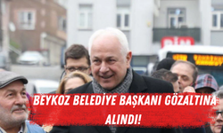 Beykoz Belediye Başkanı Gözaltına Alındı!