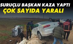 Suruçlu Başkan Kaza Yaptı: Çok Sayıda Yaralı