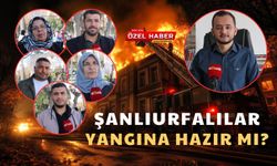 Şanlıurfalılar Yangına Hazır mı? İşte Şaşırtan Cevaplar!