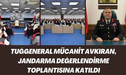 Tuğgeneral Mücahit Avkıran, Jandarma Değerlendirme Toplantısına Katıldı