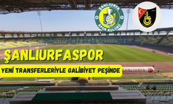 Şanlıurfaspor Yeni Transferleriyle Galibiyet Peşinde